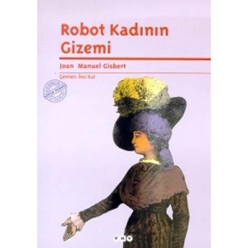 Robot Kadını Gizemi