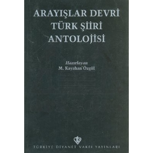 Arayışlar Devri Türk Şiiri Antolojisi
