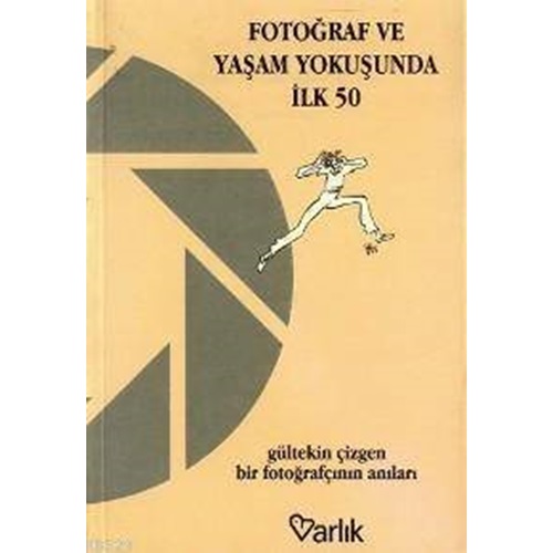 Fotoğraf Ve Yaşam Koşusunda İlk 50