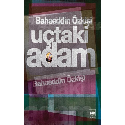 Uçtaki Adam