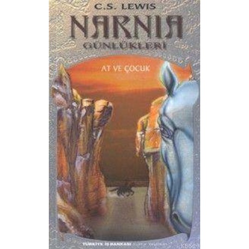 Narnia Günlükleri 3