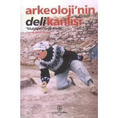 Arkeolojinin Delikanlısı