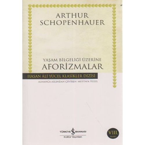 Yaşam Bilgeliği Üzerine Aforizmalar Hasan Ali Yücel Klasikleri