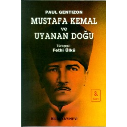 Mustafa Kemal ve Uyanan Doğu