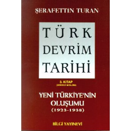 Türk Devrim Tarihi / 3 - Yeni Türkiye'nin Oluşumu 1. bölüm