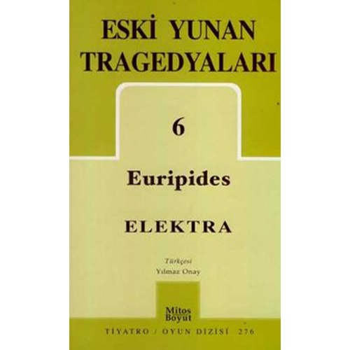 Eski Yunan Tragedyaları 6 Elektra
