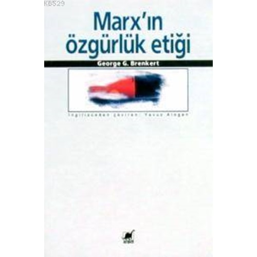 Marxın Özgürlük Etiği