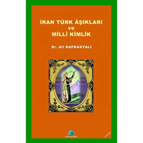 İRAN TÜRK AŞIKLARI VE MİLLİ KİMLİK