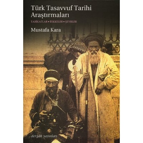 Türk Tasavvuf Tarihi Araştırmaları