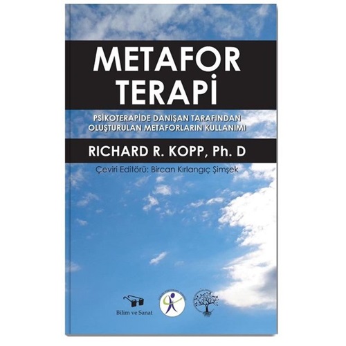 Metafor Terapi Psikoterapide Danışan Tarafından Oluşturulan Metaforların Kullanımı