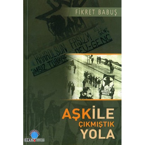 Aşk ile Çıkmıştık Yola