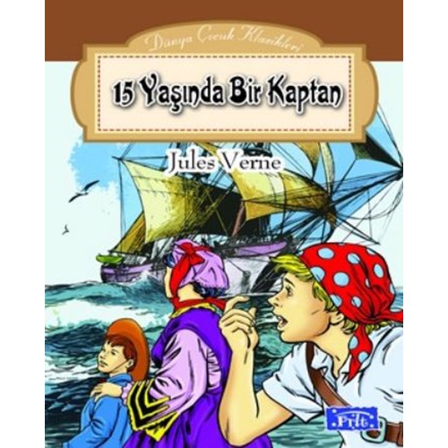 Dünya Çocuk Klasikleri Dizisi 15 Yaşında Bir Kaptan