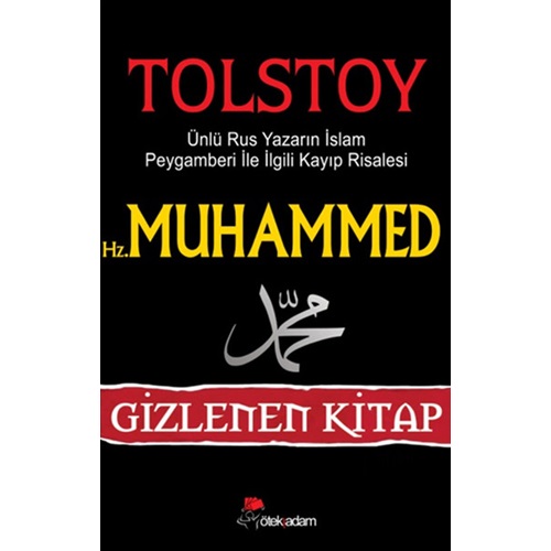Hz. Muhammed Ünlü Rus Yazarın İslam Peygamberi İle İlgili Kayıp Risalesi Gizlenen Kitap