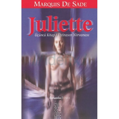 Juliette 3-İhtirasin Nirvanası