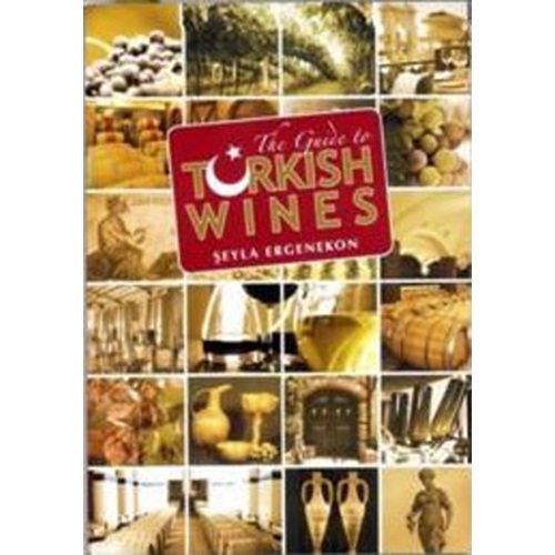 THE GUIDE TO TURKISH WINES