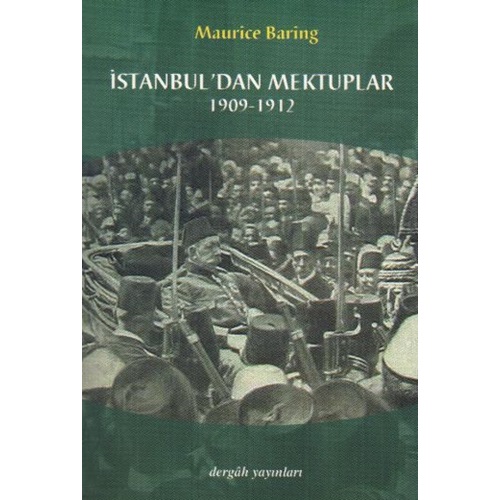 İstanbul'dan Mektuplar 1909 1912