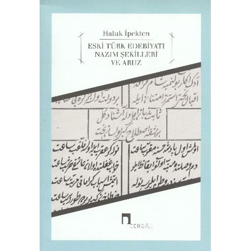 Eski Türk Edebiyatı Nazım Şekilleri ve Aruz