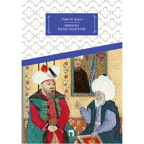 Osmanlı İslam Tasavvuru