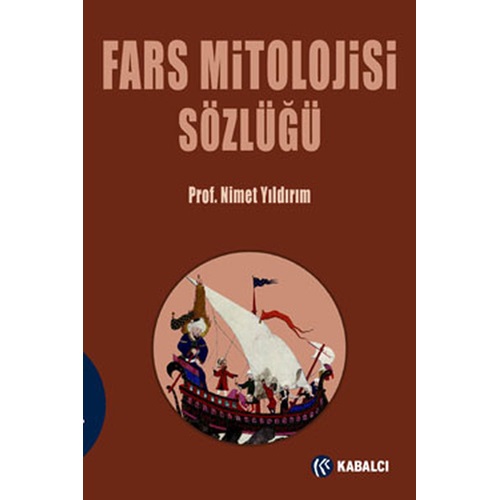 Fars Mitolojisi Sözlüğü Ciltsiz