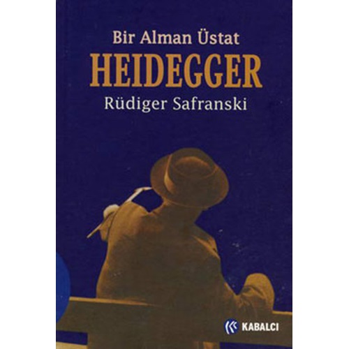 Bir Alman Üstat Heidegger