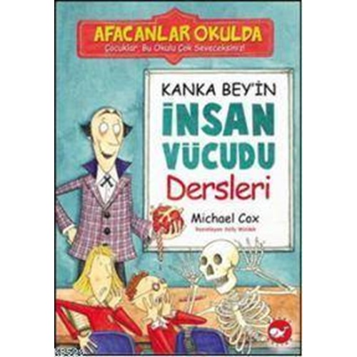 Kanka Bey’İn İnsan Vücudu Dersleri