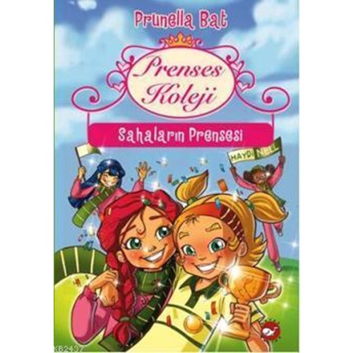 Prenses Koleji 3 Sahaların Prensesi