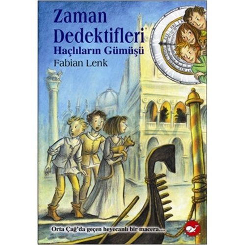 Zaman Dedektifleri 9 Haçlıların Gümüşü