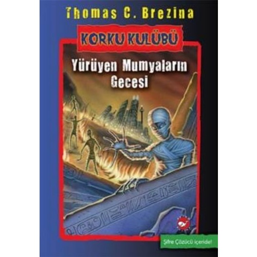 Korku Kulübü 10 - Yürüyen Mumyaların Gecesi