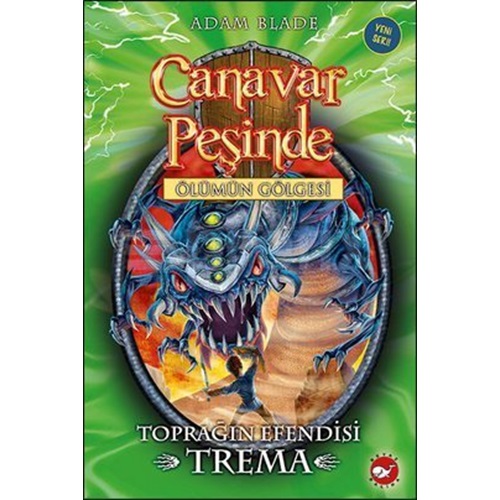 Canavar Peşinde 29 - Toprağın Efendisi Trema