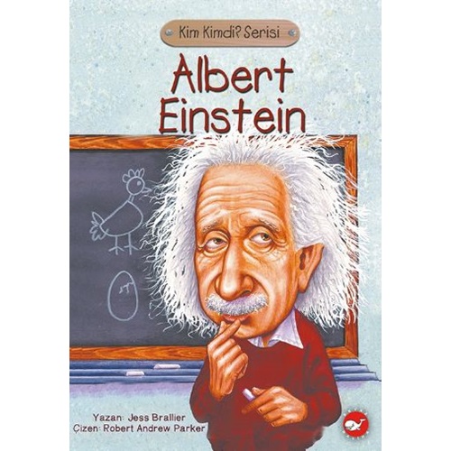 Albert Einstein Kimdi?