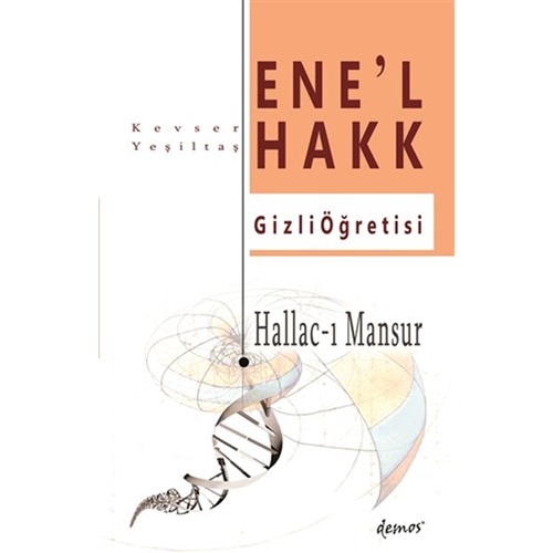 Hallac-I Mansur-Ene’l Hakk Gizli Öğretisi