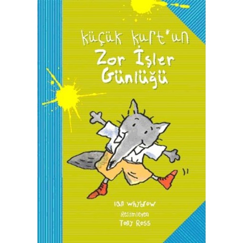 Küçük Kurt'un Zor İşler Günlüğü