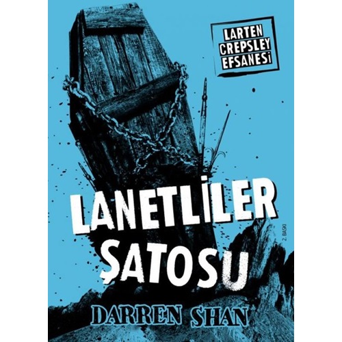 Larten Crepsley Efsanesi Lanetliler Şatosu 3. Kitap