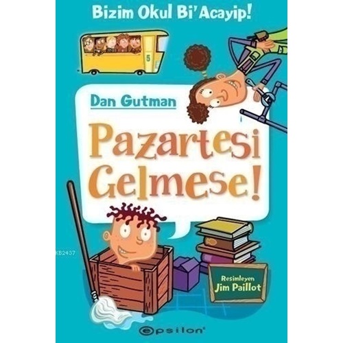 Bizim Okul Bi Acayip 05 Pazartesi Gelmese Ciltli