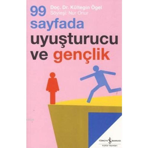 99 Sayfada Uyuşturucu ve Gençlik