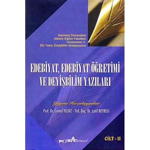 Edebiyat, Edebiyat Öğretimi ve Deyişbilim Yazıları Cilt-II