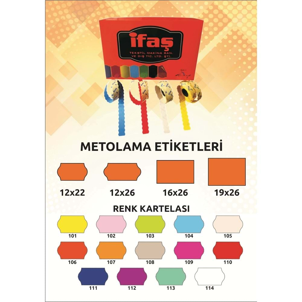 16 X 26-2R 96 X 750 Meto Etiketi Yapışkanlık Derecesi No 02 Renkli Ruloda 750 Adet Etiket Kutuda 96 Rulo